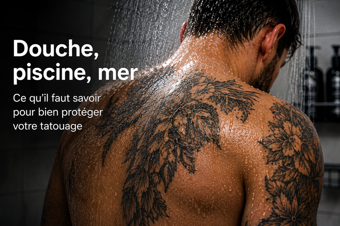 Douche, piscine, mer : que faire les premiers jours après un tatouage ?